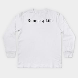 Runner 4 Life Kids Long Sleeve T-Shirt